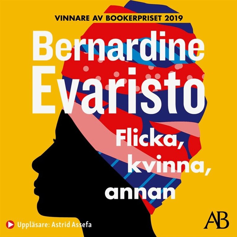 Bernardine Evaristo - Flicka, kvinna, annan, Ljudbok