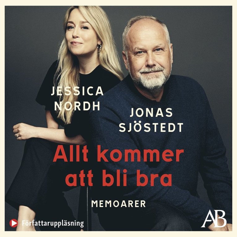 Jonas Sjöstedt, Jessica Nordh - Allt kommer att bli bra : memoarer, Ljudbok