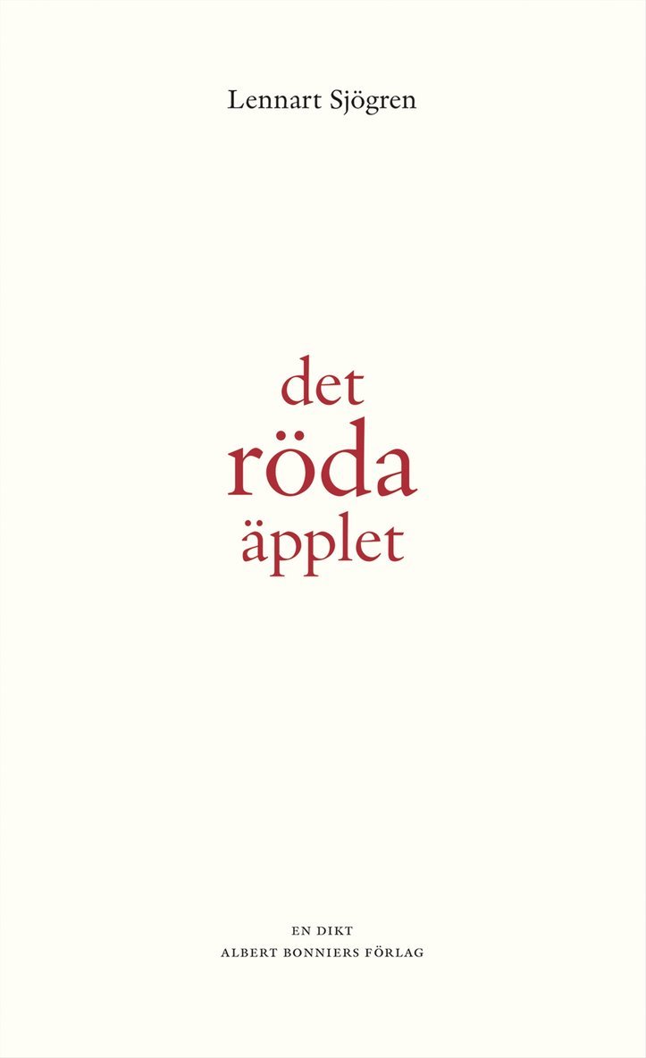 Lennart Sjögren - Det röda äpplet : en dikt, E-bok