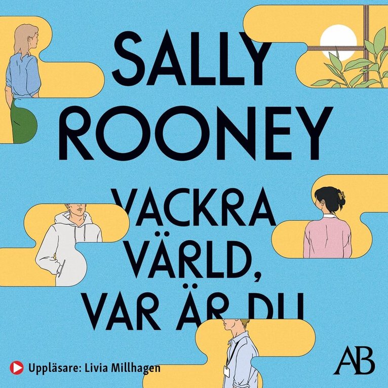 Sally Rooney - Vackra värld, var är du, Ljudbok