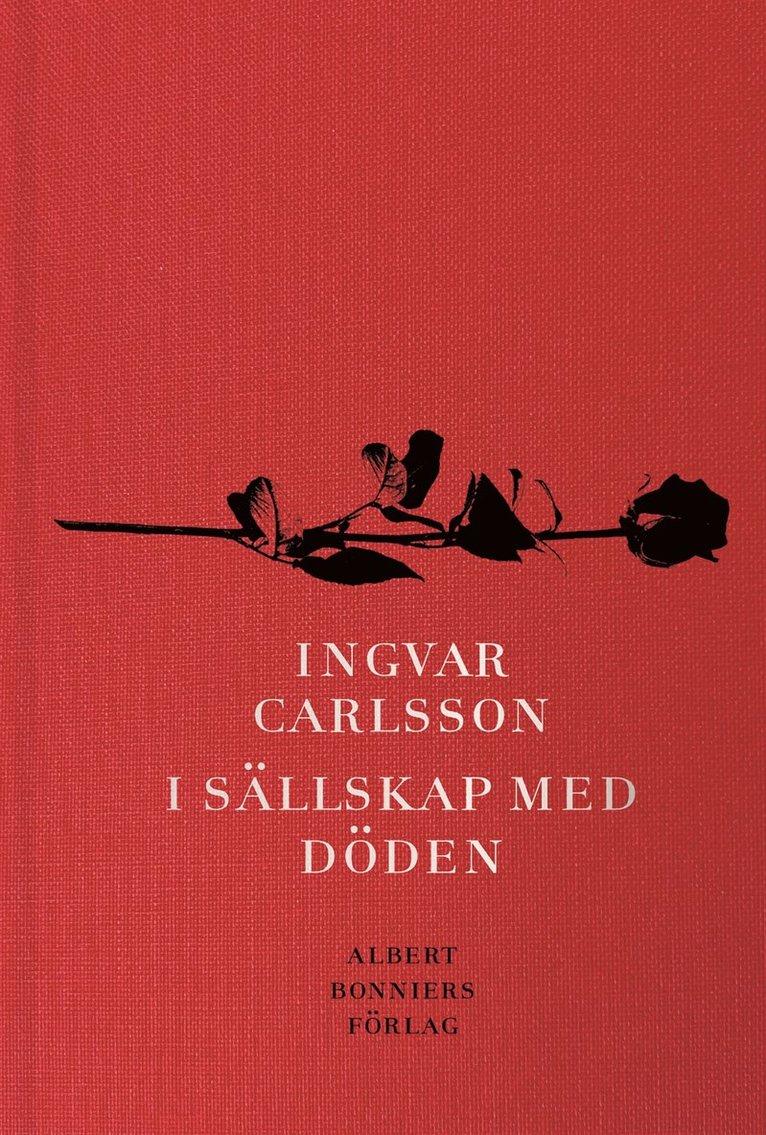 Ingvar Carlsson - I sällskap med döden, E-bok