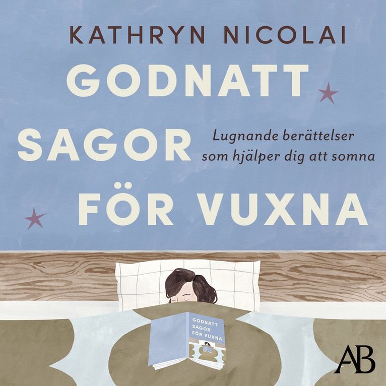 Kathryn Nicolai - Godnattsagor för vuxna : lugnande berättelser som hjälper dig att somna, Ljudbok