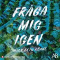 Frga mig igen