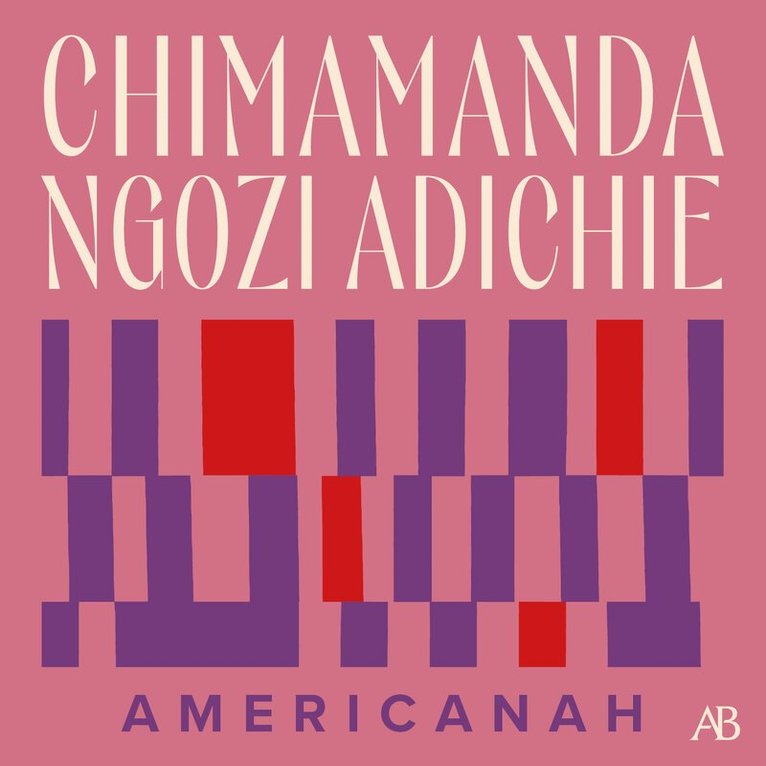 Chimamanda Ngozi Adichie - Americanah, Ljudbok