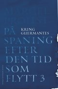 P spaning efter den tid som flytt. III, Kring Guermantes