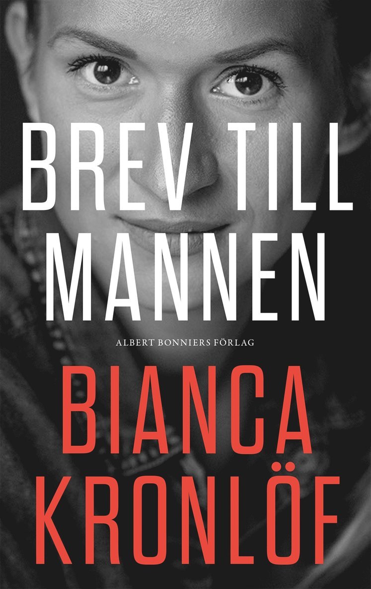 Bianca Kronlöf - Brev till mannen, E-bok