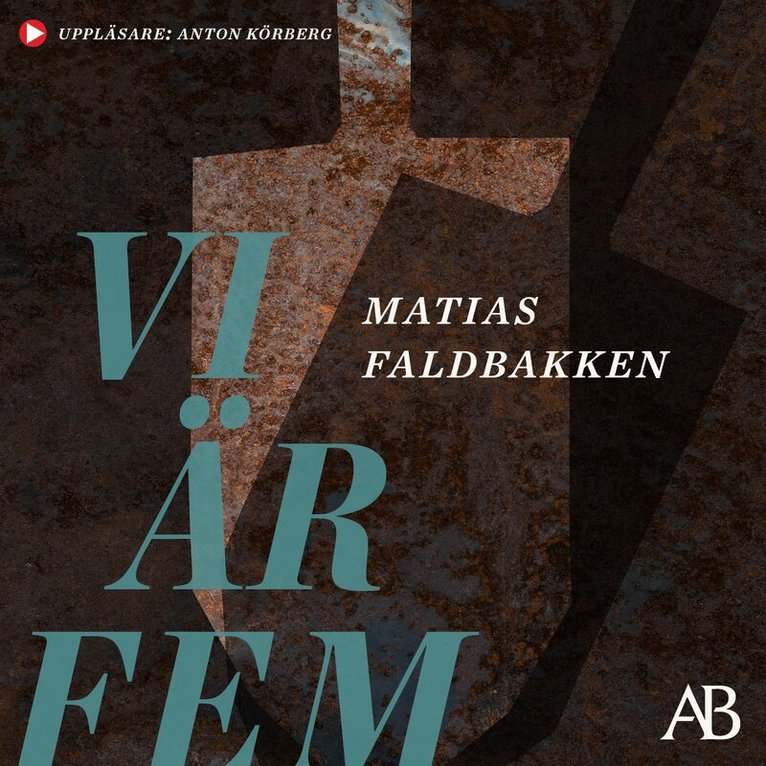 Matias Faldbakken - Vi är fem, Ljudbok
