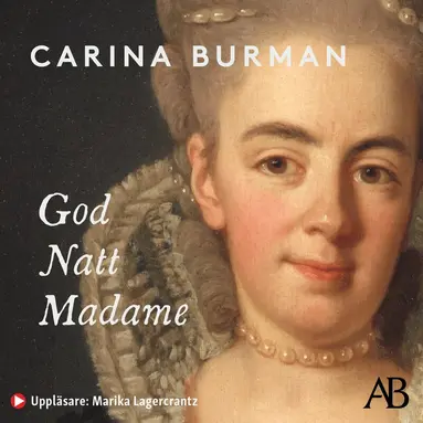 Carina Burman - God natt Madame, Ljudbok