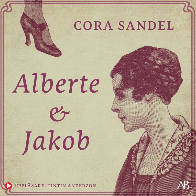 Cora Sandel - Alberte och Jakob, Ljudbok