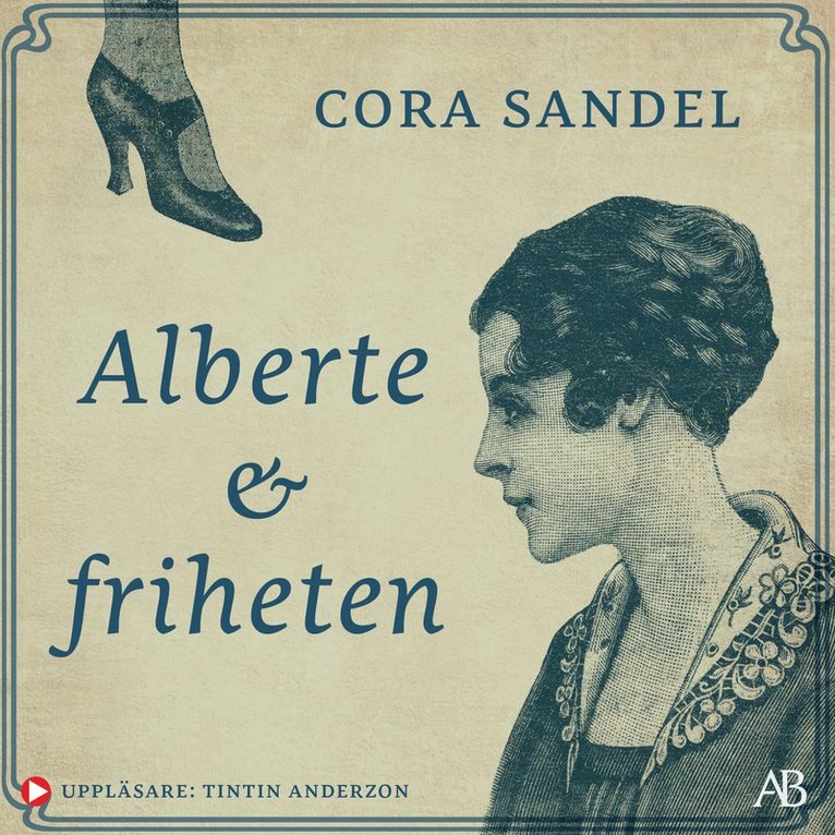 Cora Sandel - Alberte och friheten, Ljudbok