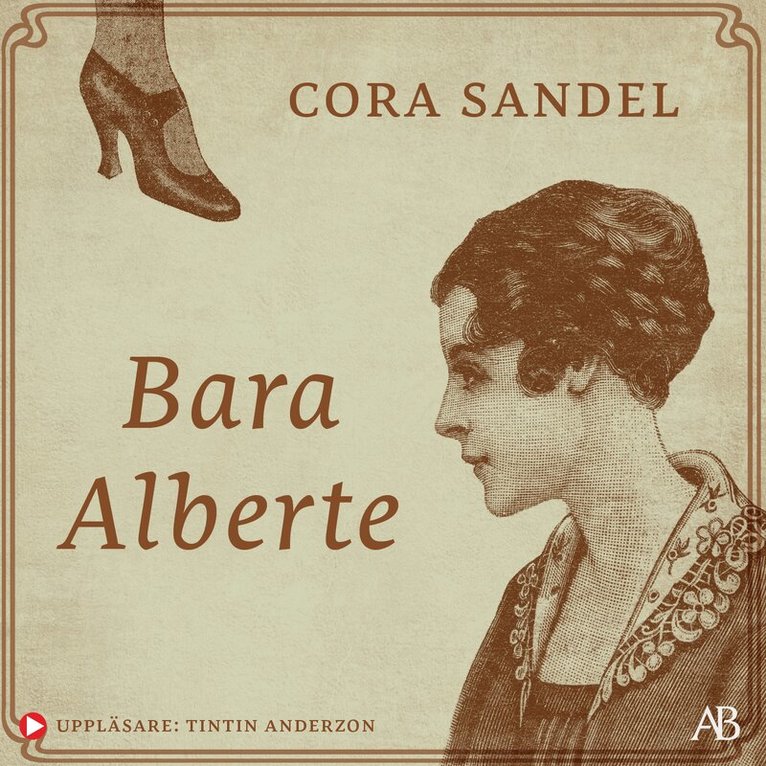 Cora Sandel - Bara Alberte, Ljudbok