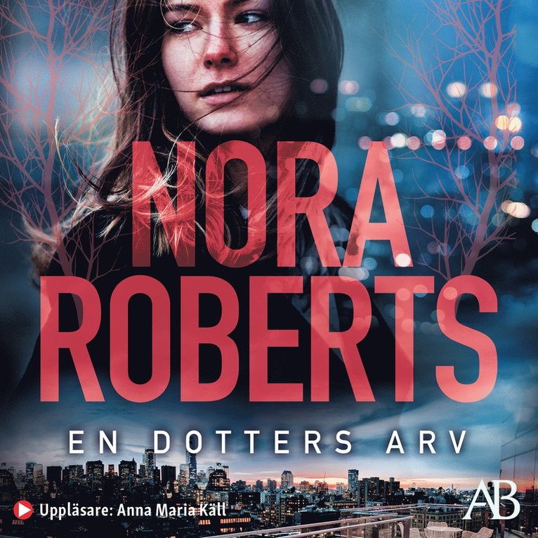 Nora Roberts - En dotters arv, Ljudbok
