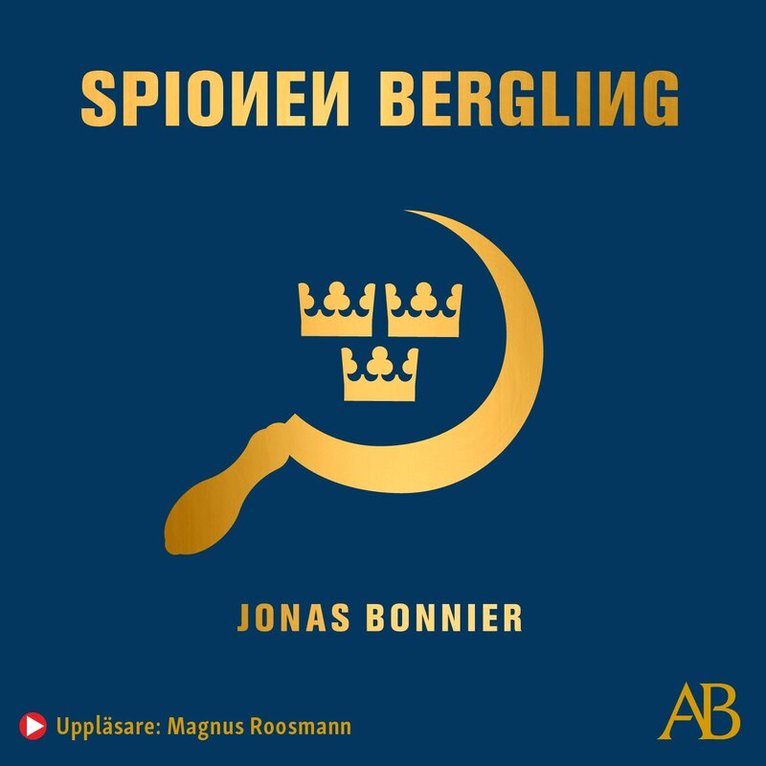 Jonas Bonnier - Spionen Bergling, Ljudbok