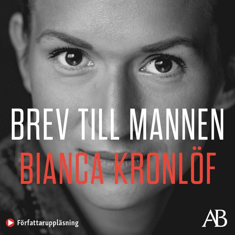 Bianca Kronlöf - Brev till mannen, Ljudbok