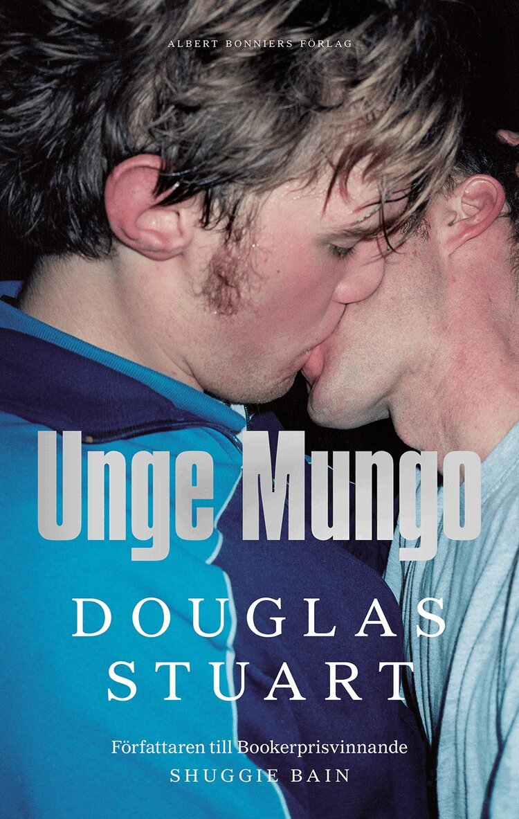 Douglas Stuart - Unge Mungo, E-bok