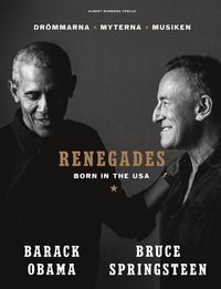 Renegades - Born in the USA (svensk utg�va)