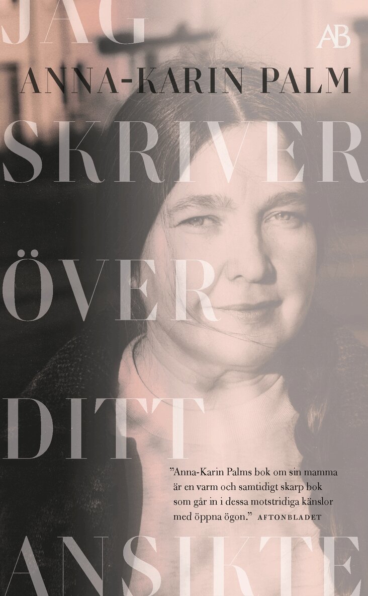 Anna-Karin Palm - Jag skriver över ditt ansikte, Pocket