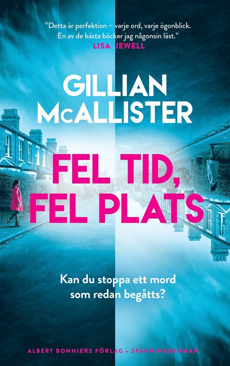 Gillian McAllister - Fel tid, fel plats, E-bok
