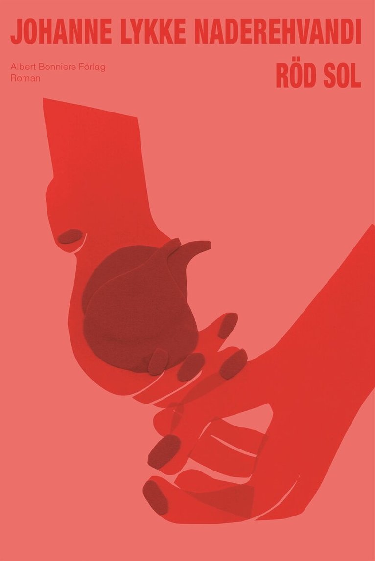 Johanne Lykke Naderehvandi - Röd sol, Inbunden