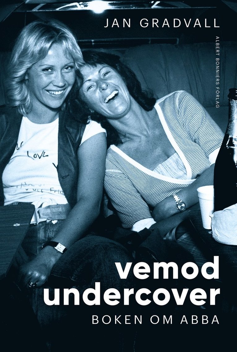 Jan Gradvall - Vemod undercover : boken om ABBA, E-bok