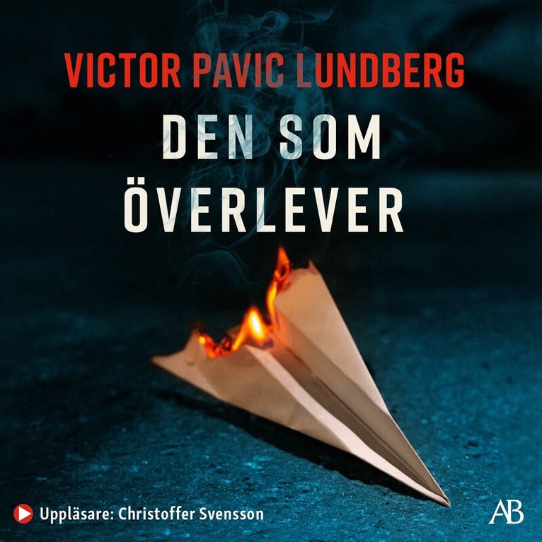 Victor Pavic Lundberg - Den som överlever, Ljudbok