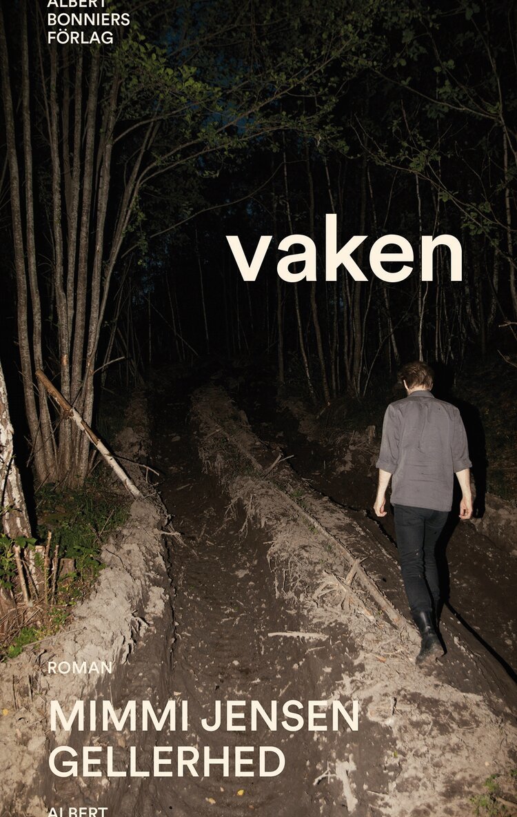 Mimmi Jensen Gellerhed - Vaken, Inbunden