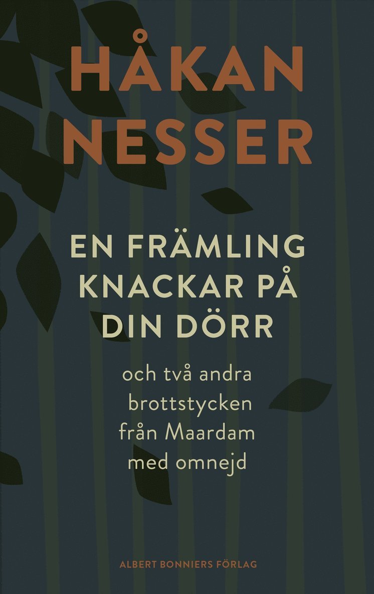 Håkan Nesser - En främling knackar på din dörr : och två andra brottstycken från Maardam med omnejd, E-bok