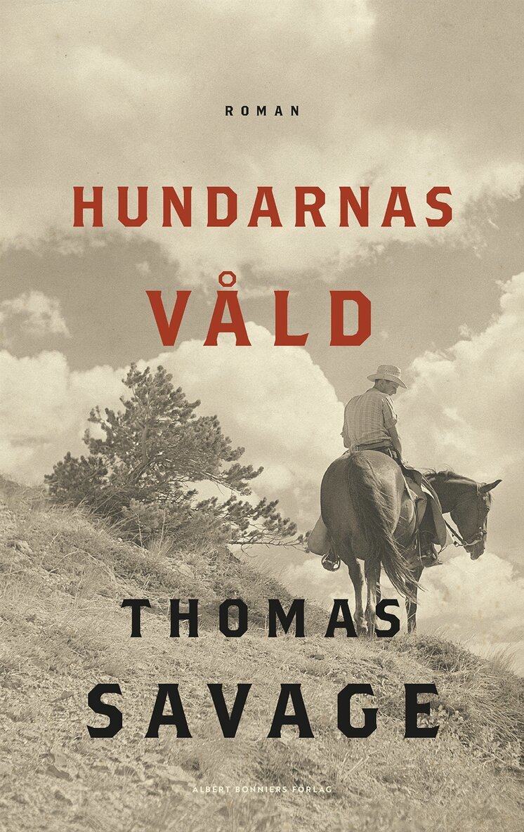 Thomas Savage - Hundarnas våld, E-bok