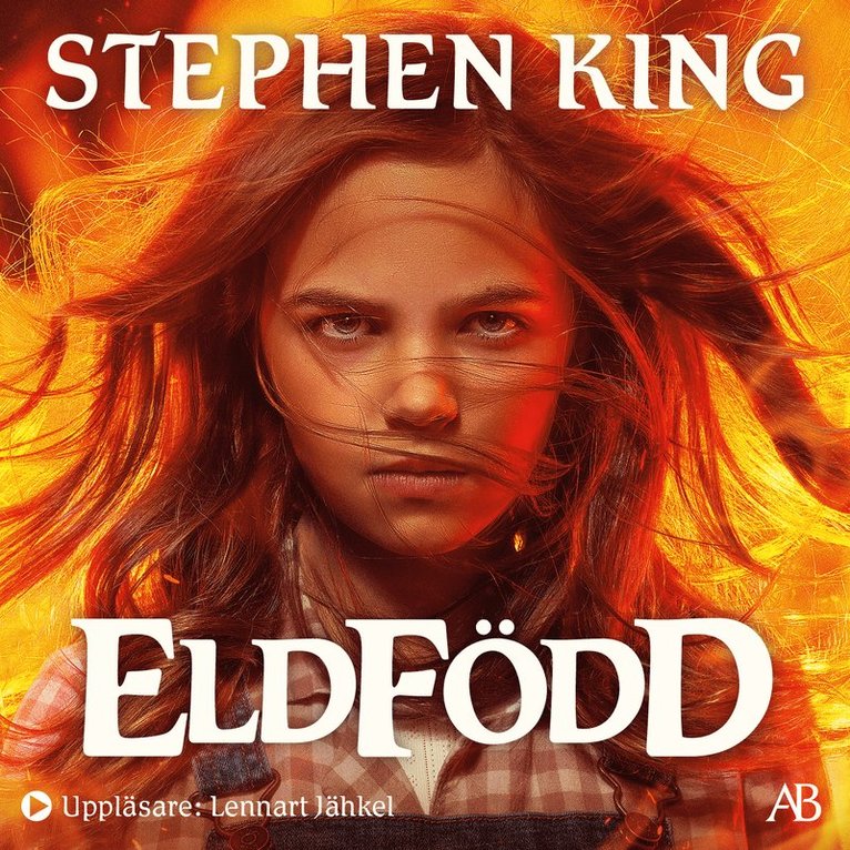 Stephen King - Eldfödd, Ljudbok