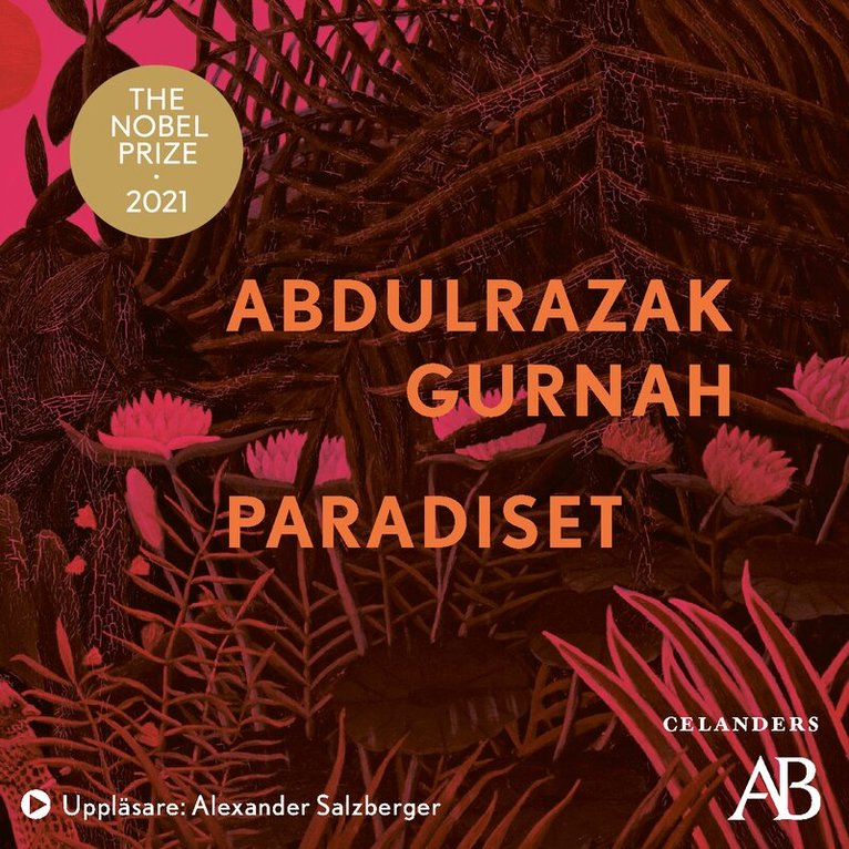 Abdulrazak Gurnah - Paradiset, Ljudbok