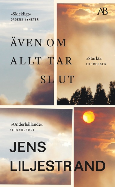 Jens Liljestrand Även om allt tar slut