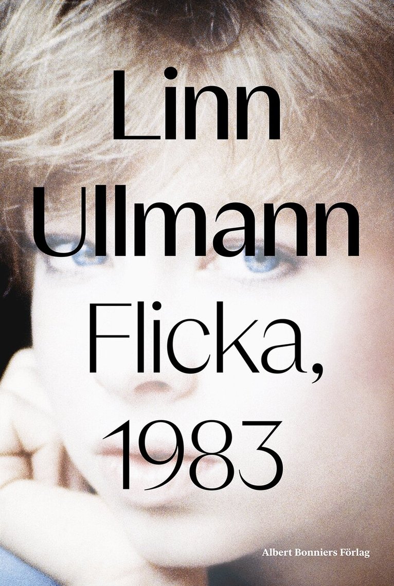 Linn Ullmann - Flicka, 1983, E-bok