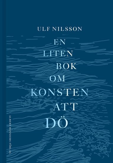 Ulf Nilsson - En liten bok om konsten att dö, Kartonnage