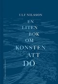 En liten bok om konsten att d