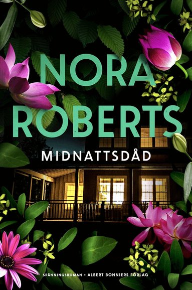 Nora Roberts - Midnattsdåd, Inbunden
