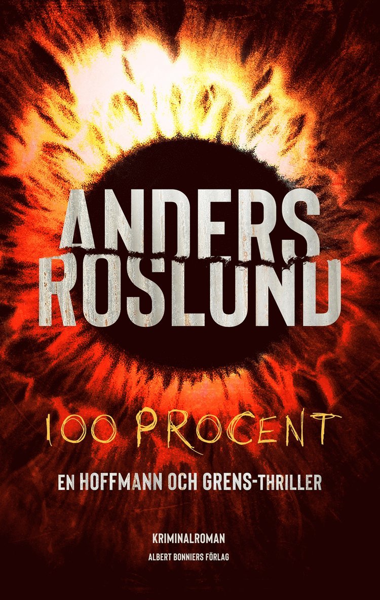 Anders Roslund - 100 procent, E-bok