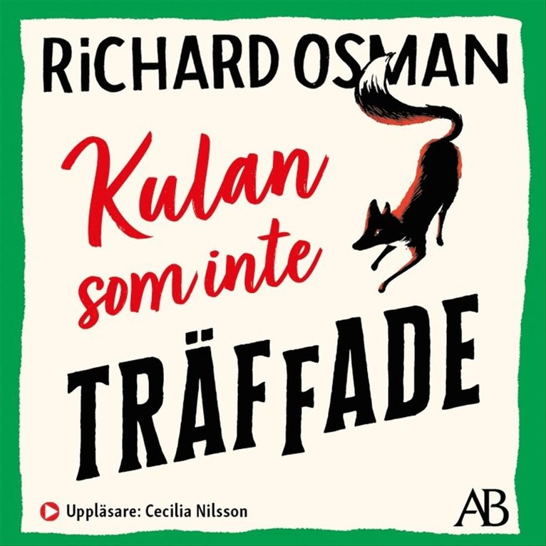 Richard Osman - Kulan som inte träffade, Ljudbok