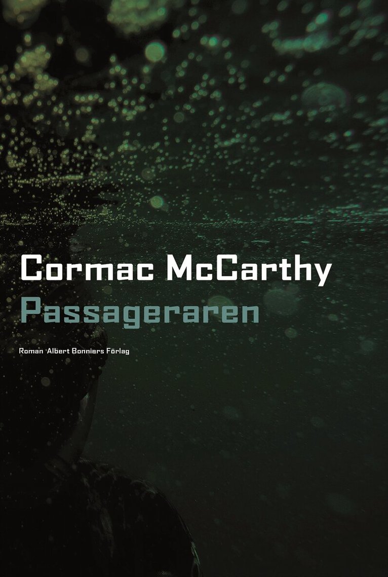 Cormac McCarthy - Passageraren, E-bok