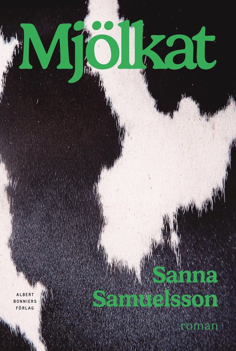 Sanna Samuelsson - Mjölkat, E-bok