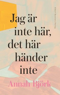 Jag r inte hr, det hr hnder inte