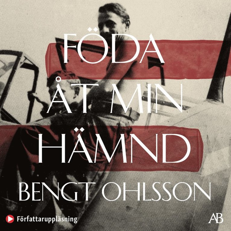 Bengt Ohlsson - Föda åt min hämnd, Ljudbok