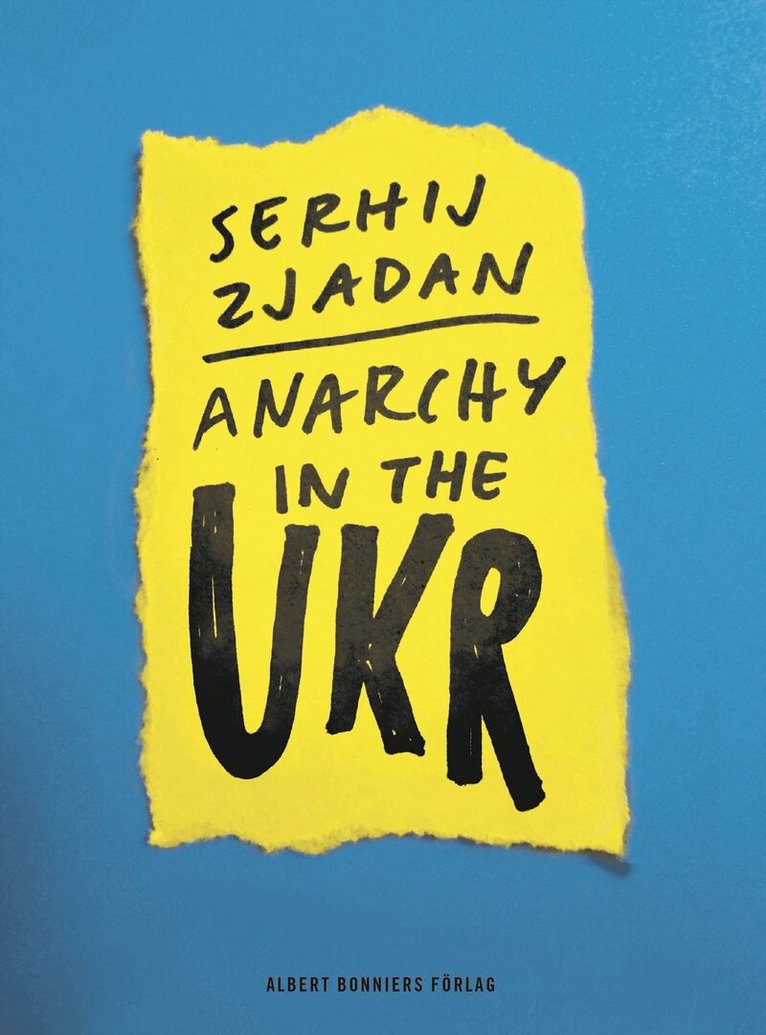 Serhij Zjadan - Anarchy in the UKR, E-bok