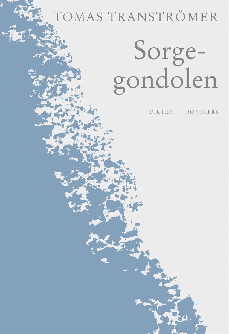 Tomas Tranströmer - Sorgegondolen, Inbunden