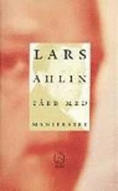 Lars Ahlin - Tåbb med manifestet, Pocket