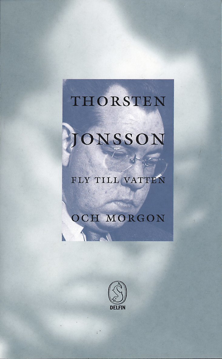 Thorsten Jonsson - Fly till vatten och morgon, Pocket