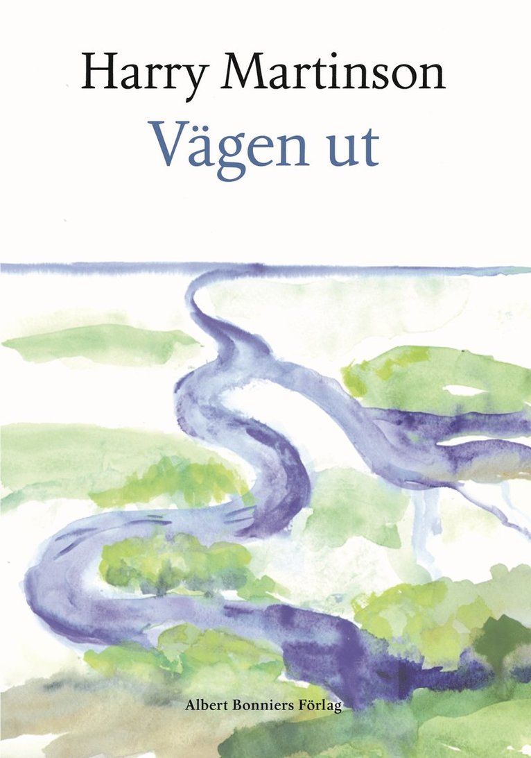 Harry Martinson - Vägen ut, Inbunden