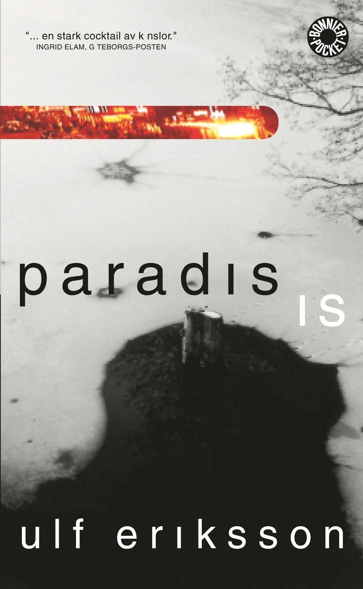Ulf Eriksson - Paradis ; Is, Pocket