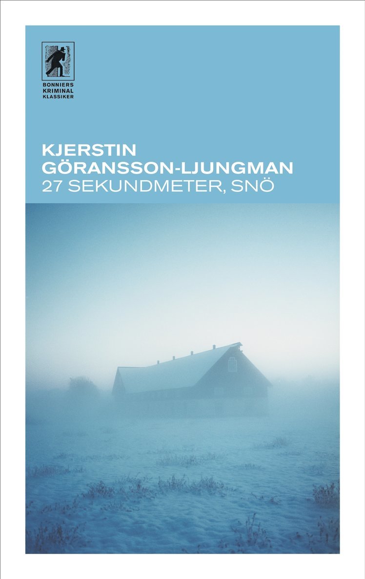 Kerstin Göransson-Ljungman - 27 sekundmeter, snö, Inbunden