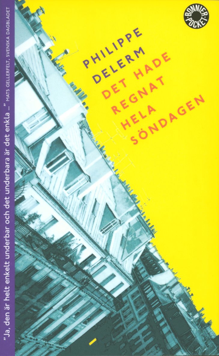 Philippe Delerm - Det hade regnat hela söndagen, Pocket