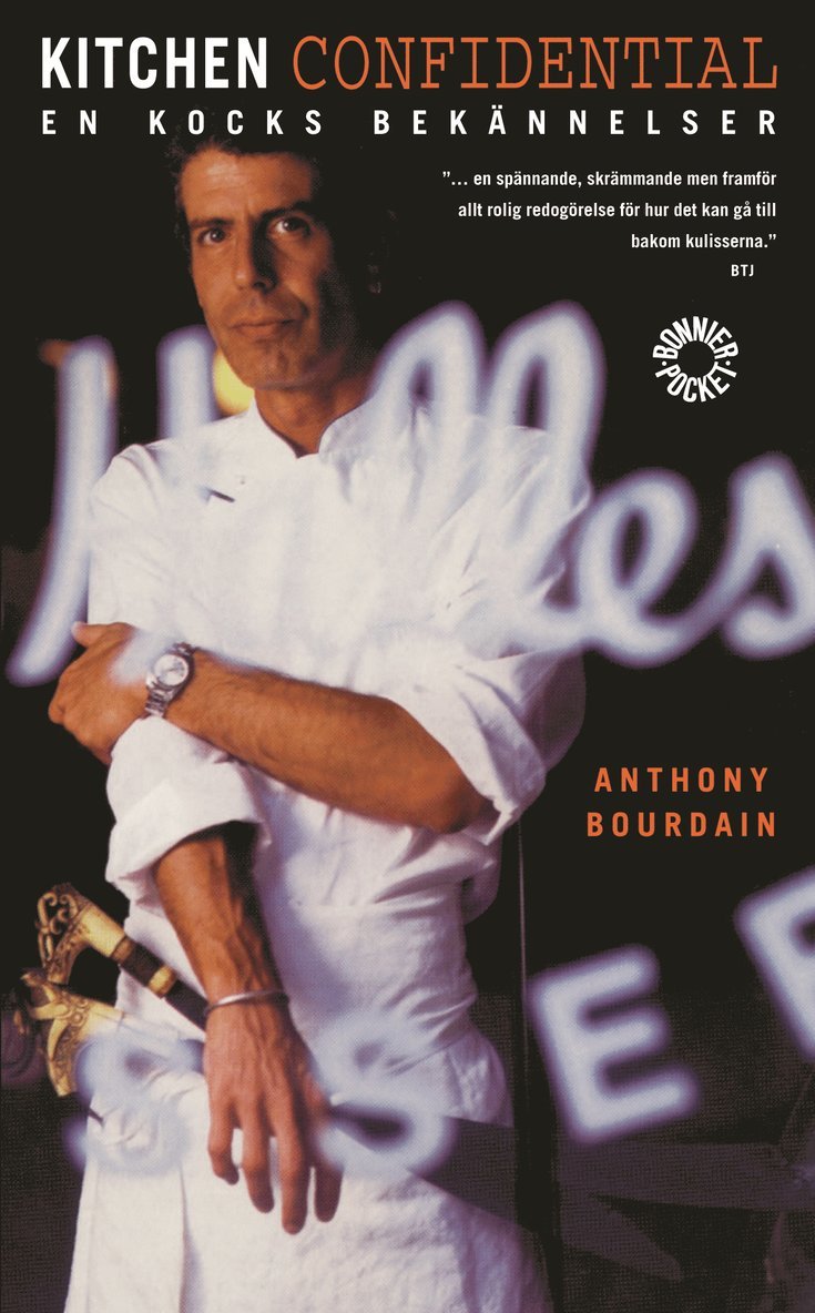 Anthony Bourdain - Kitchen Confidential : en kocks bekännelser, Pocket